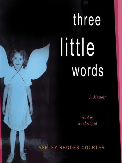 Title details for Three Little Words by Ashley Rhodes-Courter - Wait list